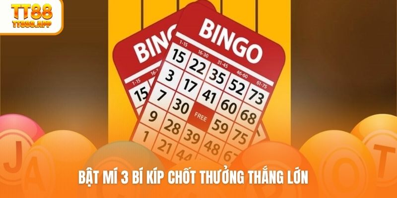 Bật mí 3 bí kíp chốt thưởng thắng lớn