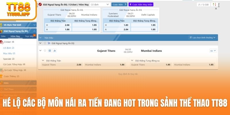 Hé lộ các bộ môn hái ra tiền đang hot trong sảnh thể thao TT88