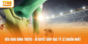 keo-giao-bong-truoc-tt88-avt