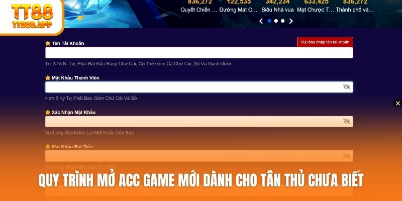 Quy trình mở acc game mới dành cho tân thủ chưa biết